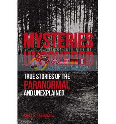 Mysteries Uncovered Emily G. Thompson 9780241460511