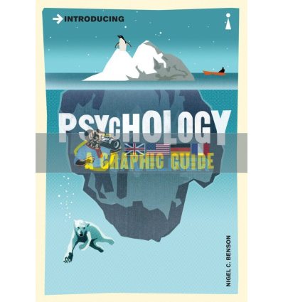 Introducing Psychology (A Graphic Guide) Nigel C. Benson 9781840468526