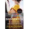 Bridgerton: Romancing Mr Bridgerton (Book 4) (Film Tie-In) Julia Quinn 9780349429458