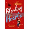 Bleeding Hearts Ry Herman 9781529406313