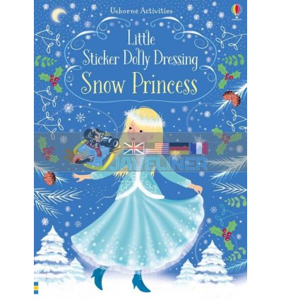 Little Sticker Dolly Dressing: Snow Princess Antonia Miller Usborne 9781474936729