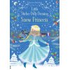 Little Sticker Dolly Dressing: Snow Princess Antonia Miller Usborne 9781474936729