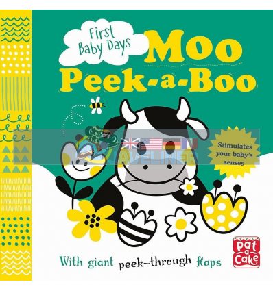 First Baby Days: Moo Peek-a-Boo Mojca Dolinar Pat-a-cake 9781526380371