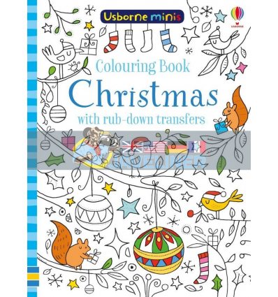 Colouring Book Christmas with Rub-Down Transfers Ruth Russell Usborne 9781474947718