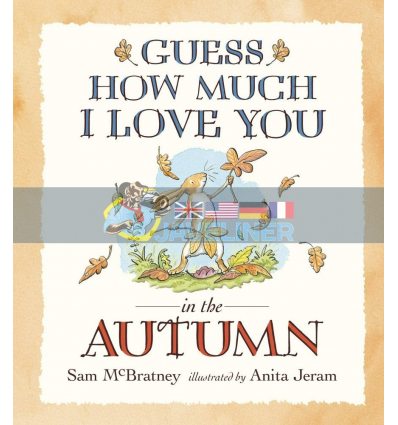 Guess How Much I Love You in the Autumn Anita Jeram Walker Books 9781406359701