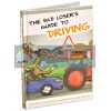The Bad Loser's Guide to Driving Nick Hilditch 9781909732124