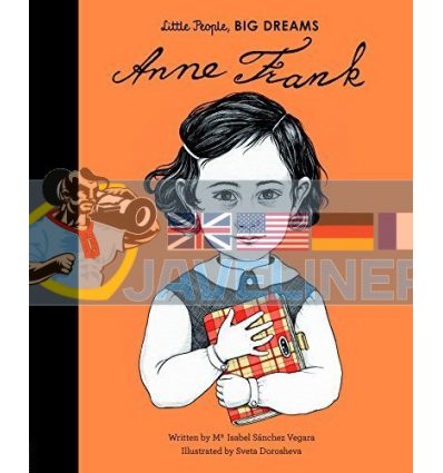 Little People, Big Dreams: Anne Frank Maria Isabel Sanchez Vegara Frances Lincoln Children's Books 9781786032928