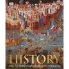 History: From the Dawn of Civilization to the Present Day Adam Hart-Davis 9780241201305
