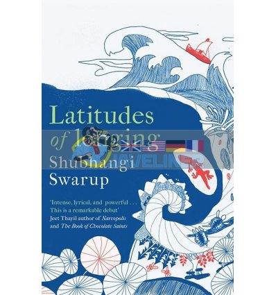 Latitudes of Longing Shubhangi Swarup 9781529405149