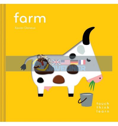 TouchThinkLearn: Farm Xavier Deneux Chronicle Books 9781452145174