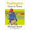 Paddington Goes to Town Michael Bond 9780006753667