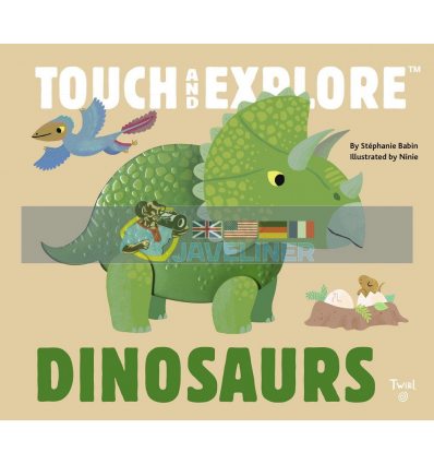Touch and Explore Dinosaurs Ninie Twirl Books 9782745978943