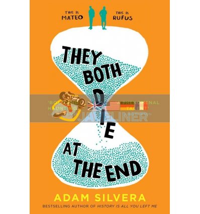 They Both Die at the End Adam Silvera 9781471166204