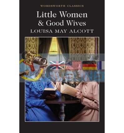 Little Women and Good Wives Louisa May Alcott 9781840227536