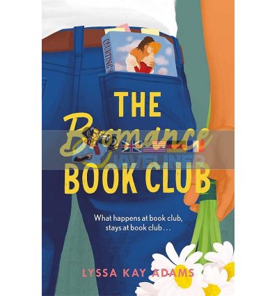 The Bromance Book Club (Book 1) Lyssa Kay Adams 9781472271631