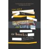 The Secret Life of Books Tom Mole 9781783965298