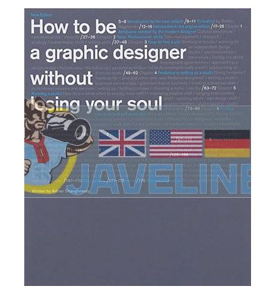 How to be a Graphic Designer Without Losing Your Soul Adrian Shaughnessy 9781856697095