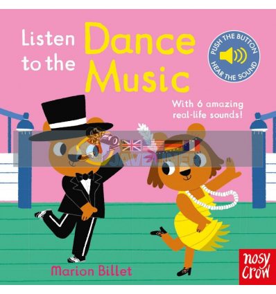 Listen to the Dance Music Marion Billet Nosy Crow 9780857639790