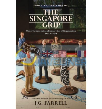 The Singapore Grip J. G. Farrell 9781474610254