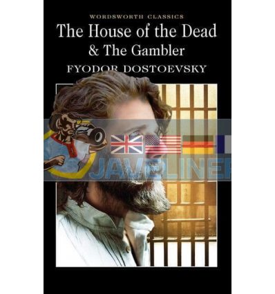 The House of the Dead. The Gambler Fyodor Dostoevsky 9781840226294