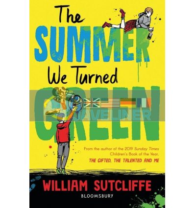 The Summer We Turned Green William Sutcliffe 9781526632852
