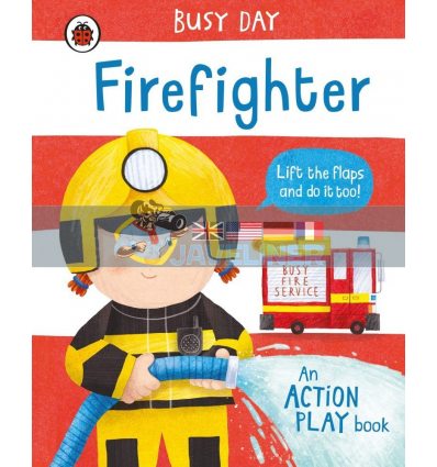 Busy Day: Firefighter Dan Green Ladybird 9780241458150