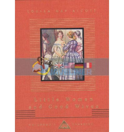 Little Women and Good Wives Louisa May Alcott Everyman 9781857159264
