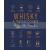 Whisky: A Tasting Course Eddie Ludlow 9780241345214