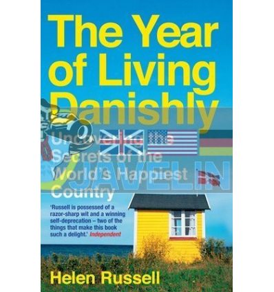 The Year of Living Danishly Helen Russell 9781785780233