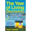 The Year of Living Danishly Helen Russell 9781785780233
