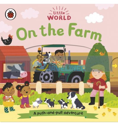 Little World: On the Farm Samantha Meredith Ladybird 9780241416723