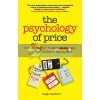 The Psychology of Price Leigh Caldwell 9781780590073