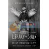 Library of Souls (Book 3) Ransom Riggs 9781594748400