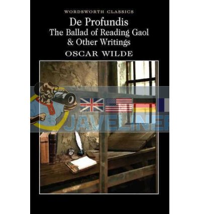 De Profundis, The Ballad of Reading Gaol and Other Writings Oscar Wilde 9781840224016
