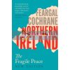 Northern Ireland Feargal Cochrane 9780300205527