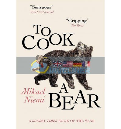 To Cook a Bear Mikael Niemi 9780857058966