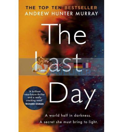 The Last Day Andrew Hunter Murray 9781787463615