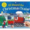 All Aboard the Christmas Train Priddy Books 9781838991418