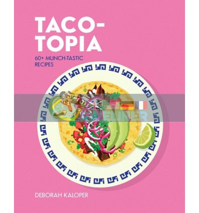 Taco-topia Alice Oehr 9781925418811