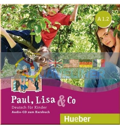Paul, Lisa und Co A1.2 Audio-CD zum Kursbuch Hueber 9783196215595