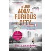 In Our Mad and Furious City Guy Gunaratne 9781472250216