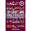 101 Craft and World Whiskies to Try Before You Die Ian Buxton 9781472279019