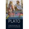 Symposium and The Death of Socrates Plato 9781853264795