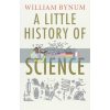 A Little History of Science William Bynum 9780300197136