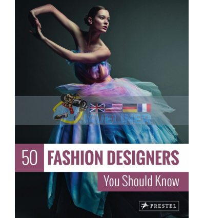 50 Fashion Designers You Should Know Simone Werle 9783791385891