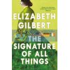 The Signature of All Things Elizabeth Gilbert 9781526626561