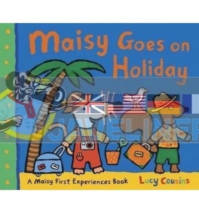 Maisy Goes on Holiday Lucy Cousins Walker Books 9781406329513