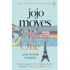 Paris for One and Other Stories Jojo Moyes 9781405928168