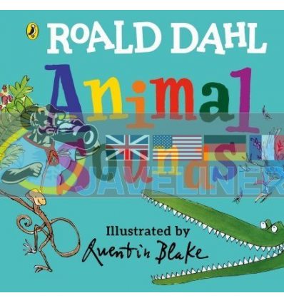 Roald Dahl: Animal Sounds (A Lift-the-Flap Book) Quentin Blake Puffin 9780241481509