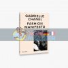 Gabrielle Chanel: Fashion Manifesto Miren Arzalluz 9780500023464